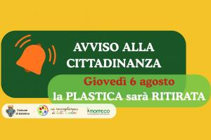 Avviso alla Cittadinanza: giovedì 6 agosto 2026 la PLASTICA sarà RITIRATA.